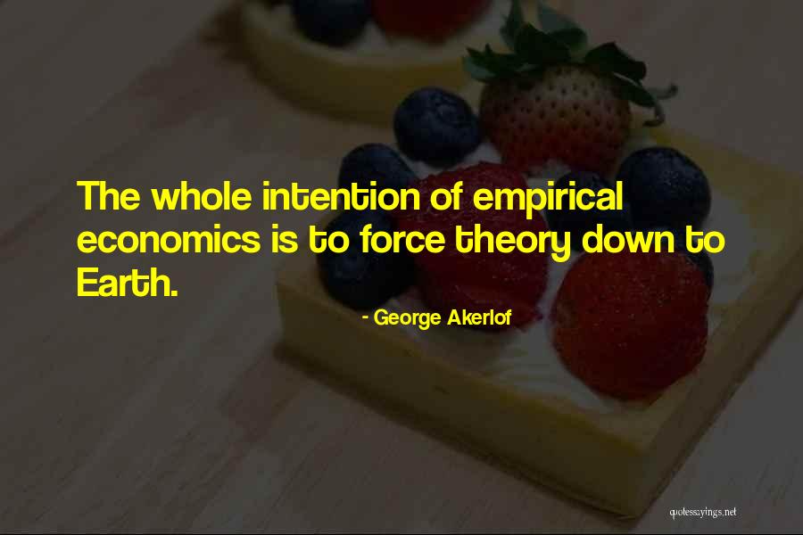 Empirical Quotes By George Akerlof