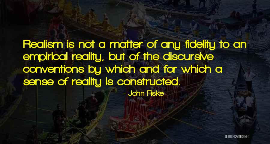 Empirical Quotes By John Fiske