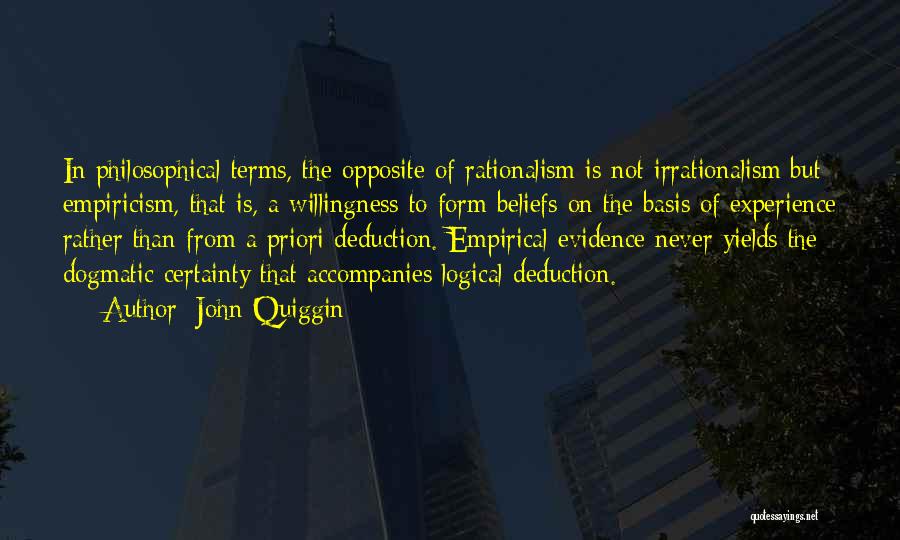 Empirical Quotes By John Quiggin