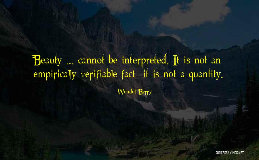 Empirically Verifiable Quotes By Wendell Berry