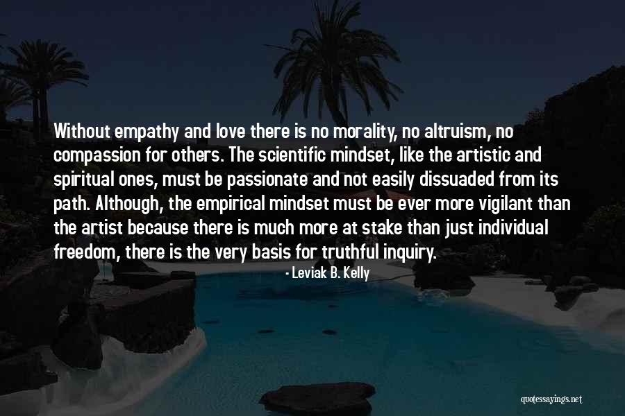 Empiricism Quotes By Leviak B. Kelly