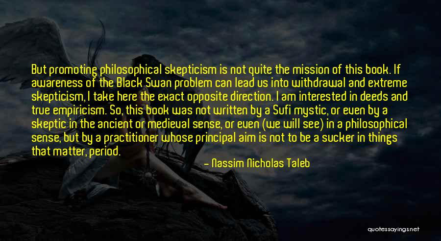 Empiricism Quotes By Nassim Nicholas Taleb