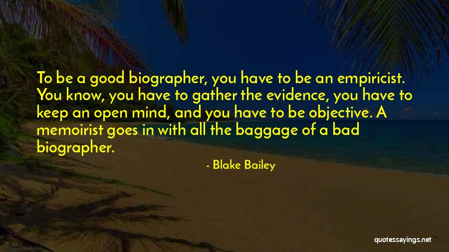 Empiricist Quotes By Blake Bailey Empiricist Quotes By Blake Bailey