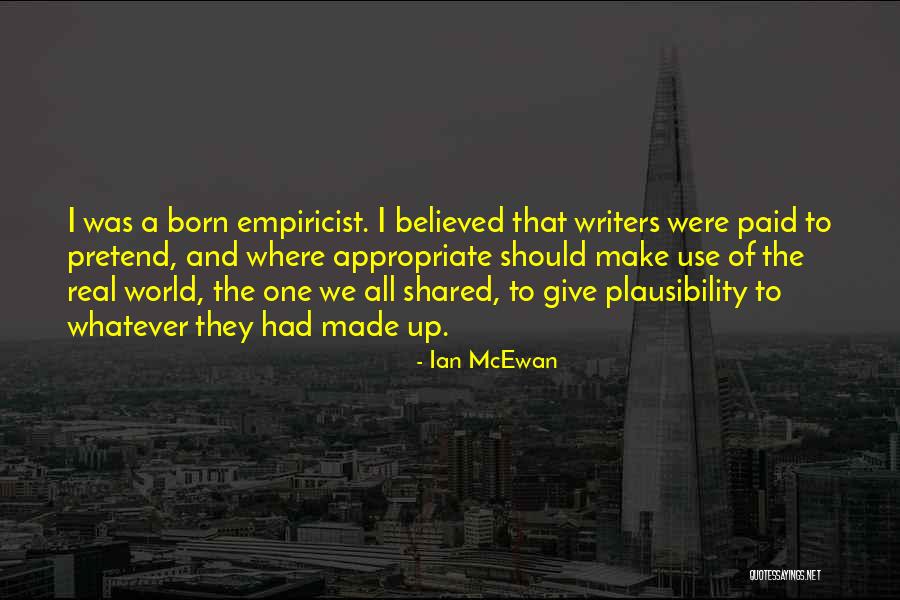 Empiricist Quotes By Ian McEwan Empiricist Quotes By Ian McEwan