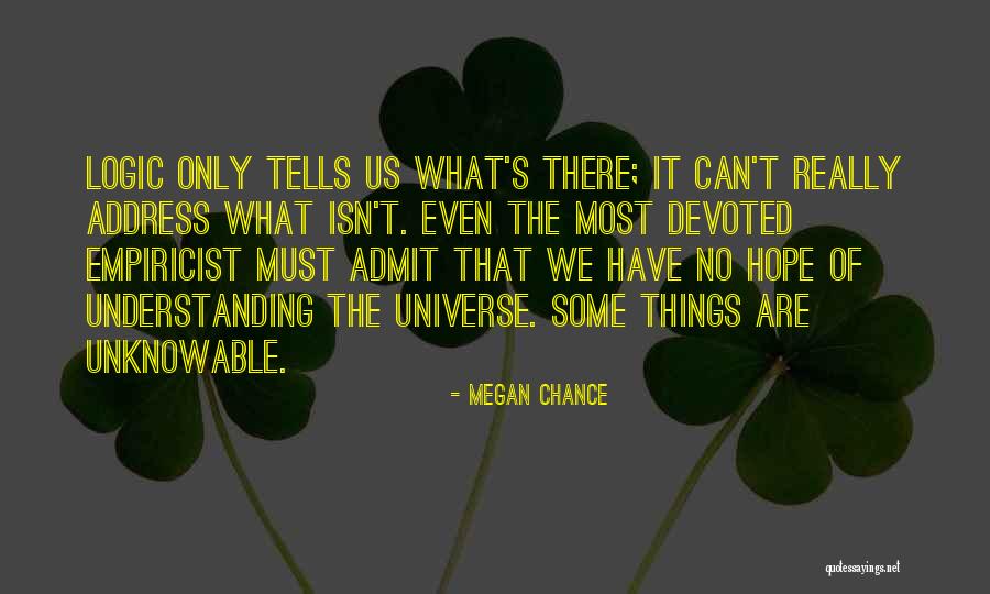 Empiricist Quotes By Megan Chance Empiricist Quotes By Megan Chance
