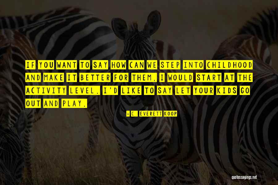 Empiristic Quotes By C. Everett Koop Empiristic Quotes By C. Everett Koop