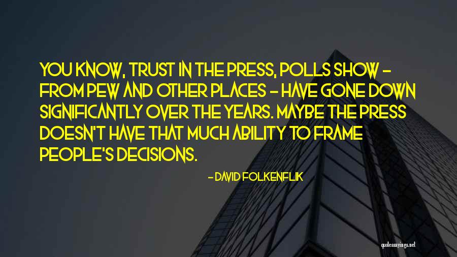 Empisa Quotes By David Folkenflik Empisa Quotes By David Folkenflik