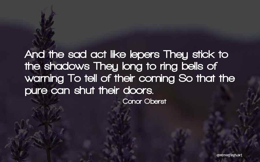 Emplaced Artillery Quotes By Conor Oberst Emplaced Artillery Quotes By Conor Oberst