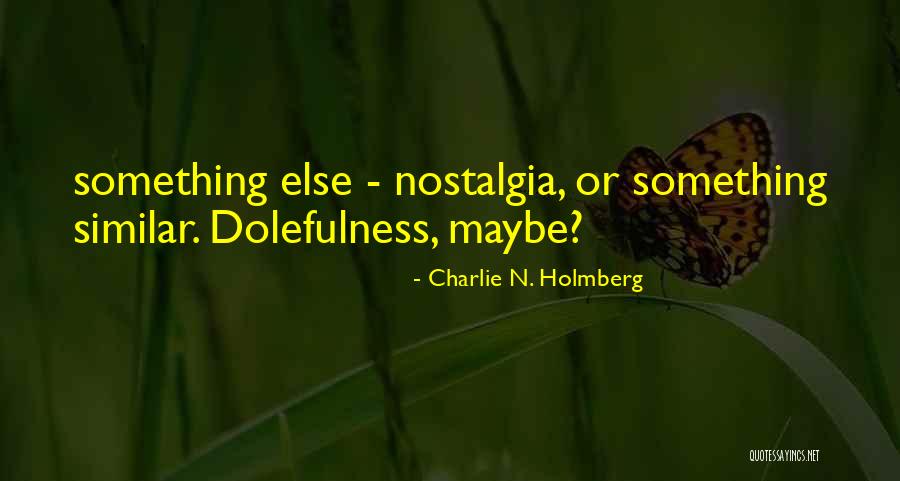 Empleabilidad Quotes By Charlie N. Holmberg