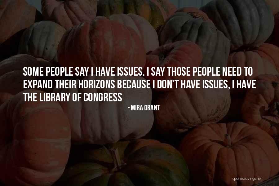 Empleadores Quotes By Mira Grant Empleadores Quotes By Mira Grant