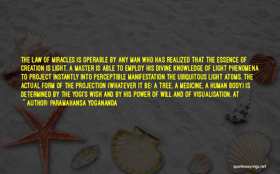 Employ The Power Of Knowledge Quotes By Paramahansa Yogananda