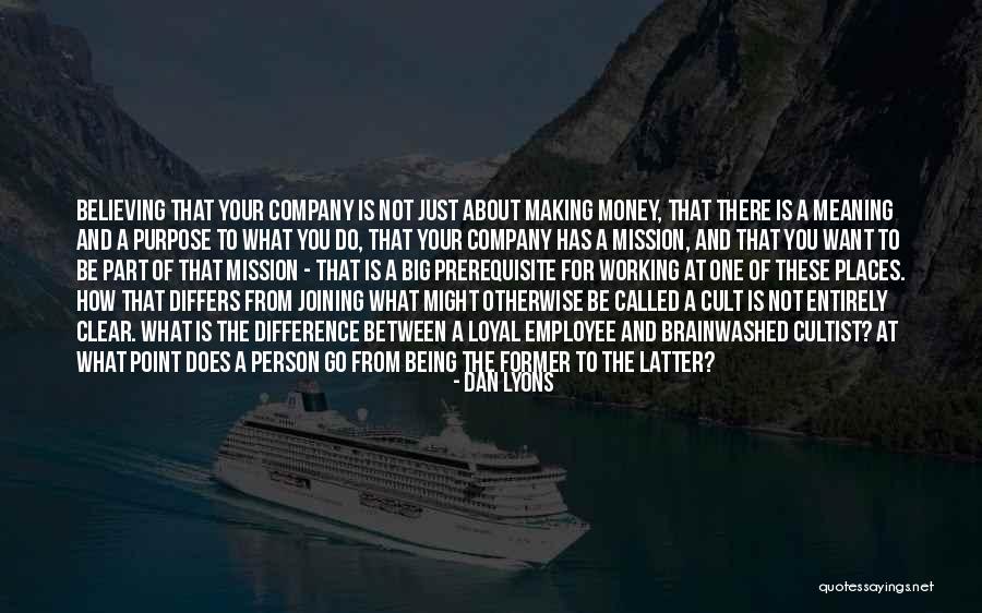 Employee And Company Quotes By Dan Lyons