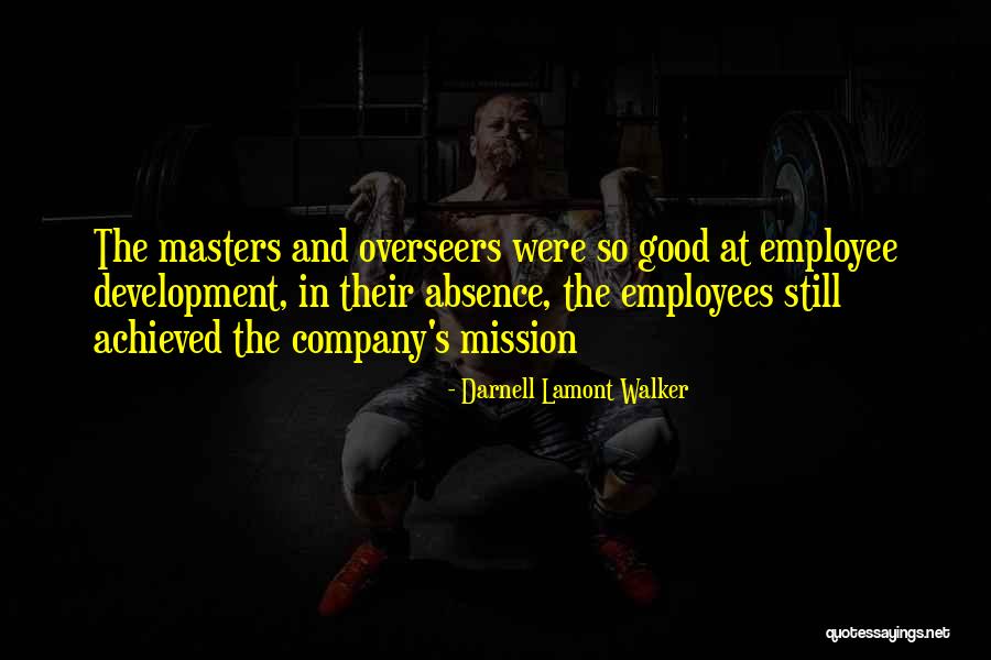 Employee And Company Quotes By Darnell Lamont Walker