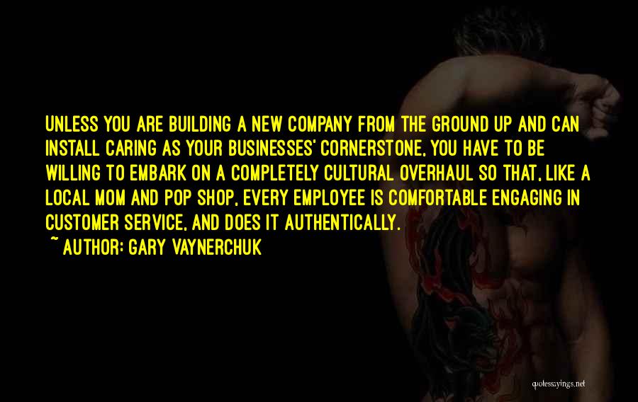 Employee And Company Quotes By Gary Vaynerchuk