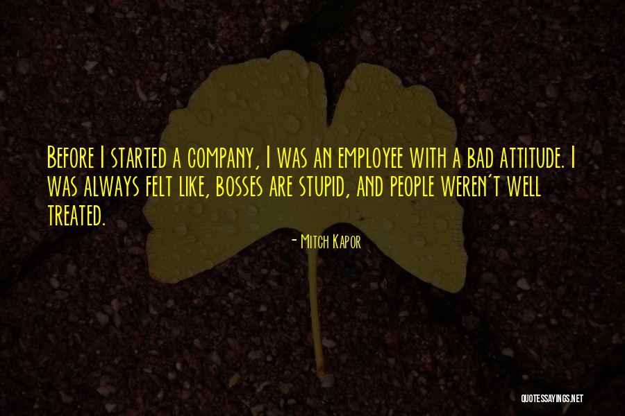 Employee And Company Quotes By Mitch Kapor