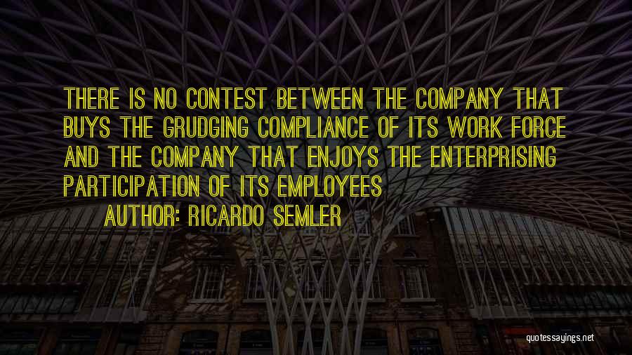 Employee And Company Quotes By Ricardo Semler