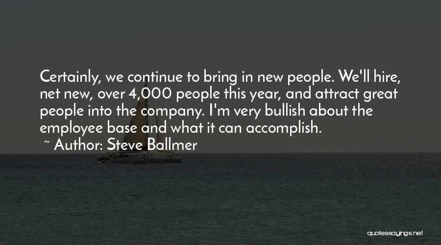 Employee And Company Quotes By Steve Ballmer