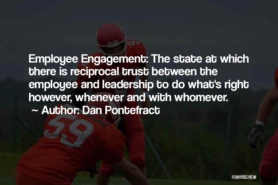 Employee Engagement Quotes By Dan Pontefract