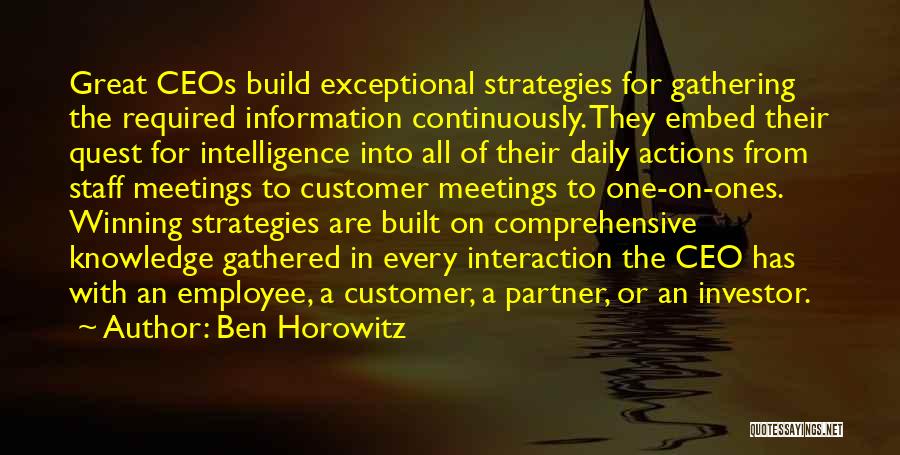 Employee Interaction Quotes By Ben Horowitz