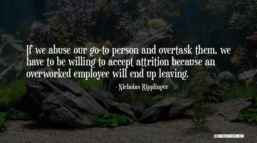 Employee Leaving Quotes By Nicholas Ripplinger Employee Leaving Quotes By Nicholas Ripplinger
