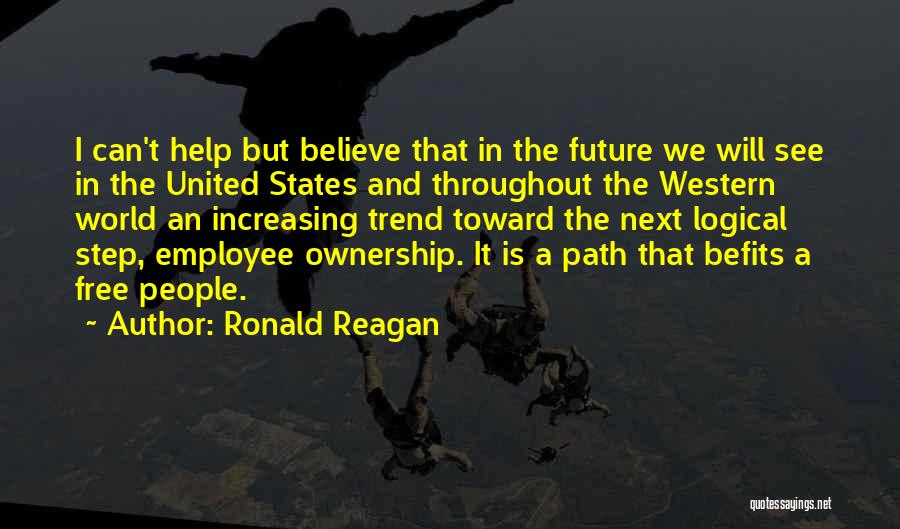 Employee Ownership Quotes By Ronald Reagan