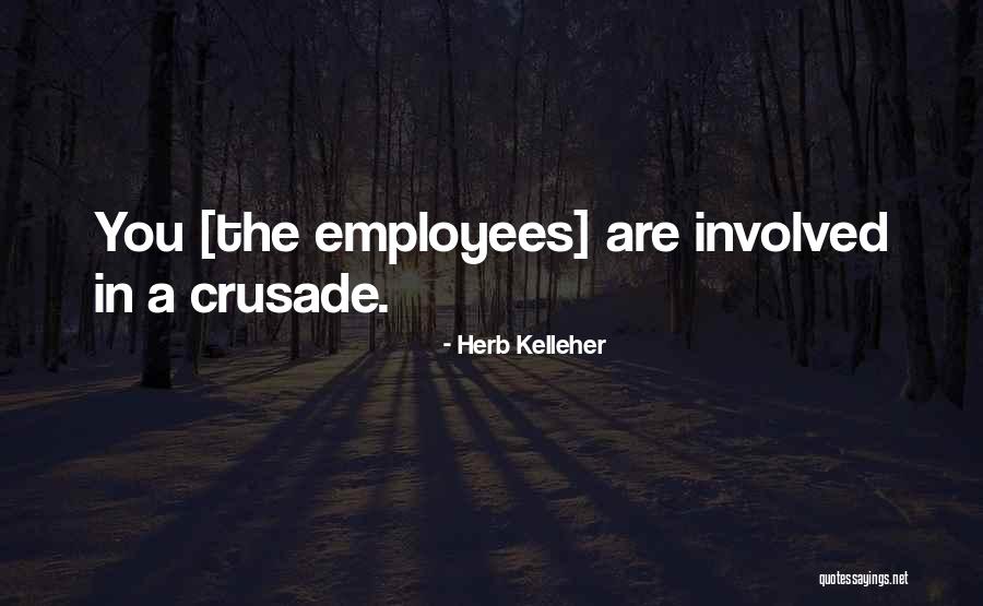 Employee Quotes By Herb Kelleher