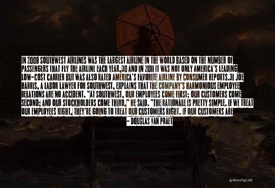 Employee Relations Quotes By Douglas Van Praet Employee Relations Quotes By Douglas Van Praet