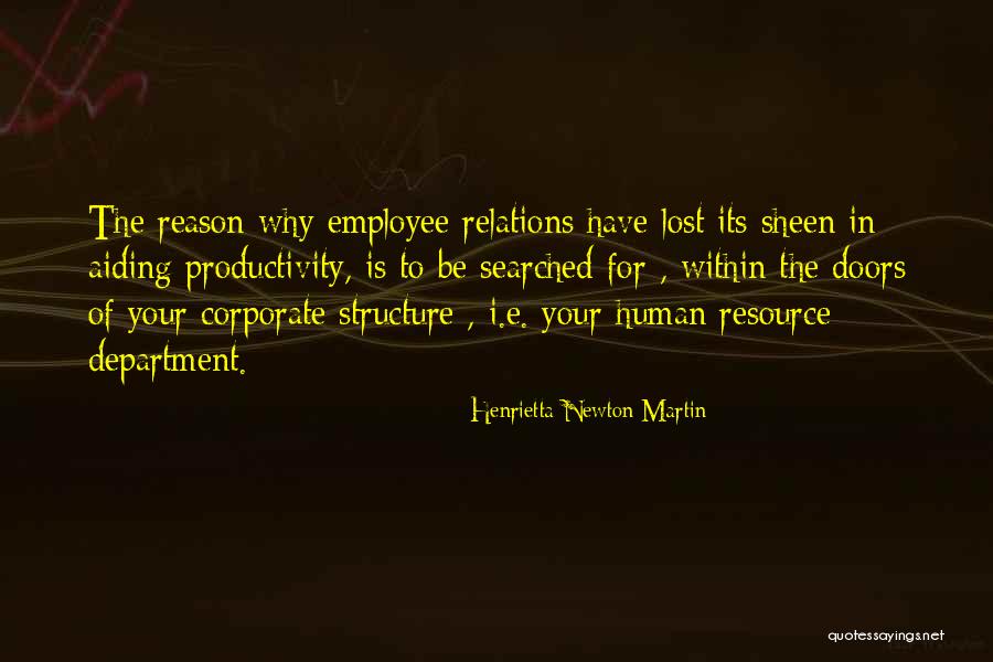 Employee Relations Quotes By Henrietta Newton Martin Employee Relations Quotes By Henrietta Newton Martin