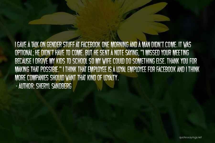 Employee Thank You Quotes By Sheryl Sandberg