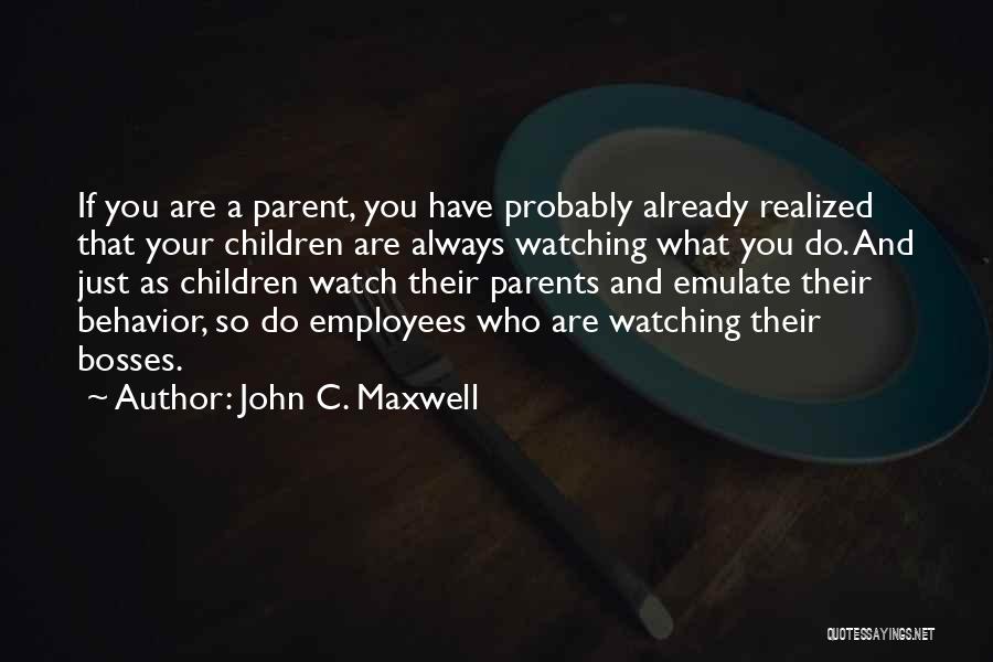 Employees And Bosses Quotes By John C. Maxwell