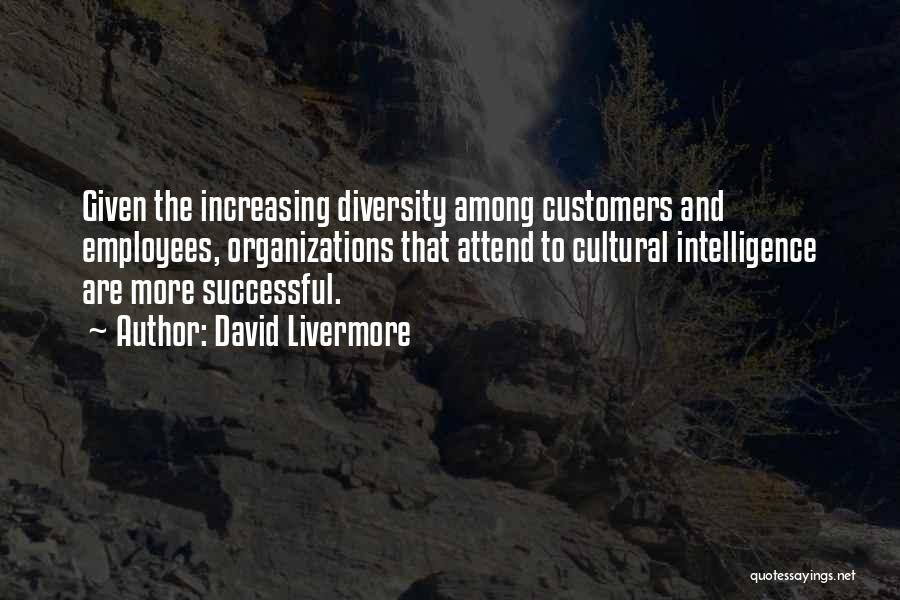 Employees And Customers Quotes By David Livermore