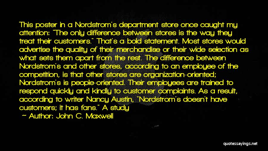 Employees And Customers Quotes By John C. Maxwell