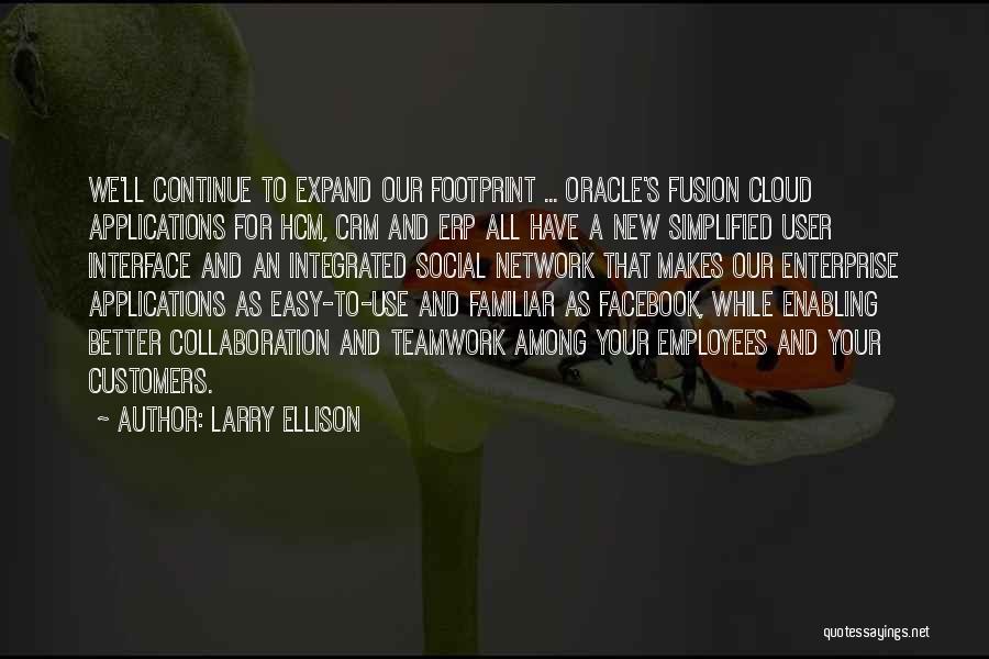 Employees And Customers Quotes By Larry Ellison