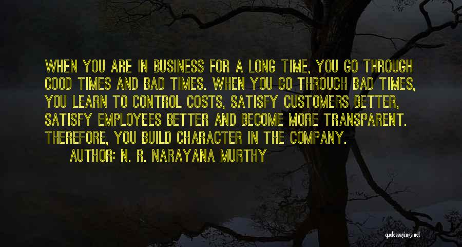 Employees And Customers Quotes By N. R. Narayana Murthy