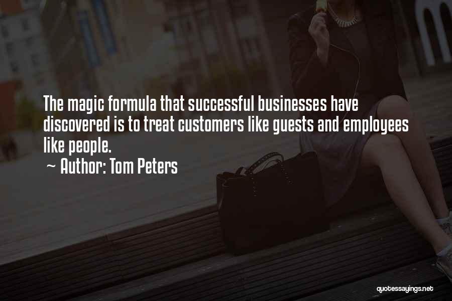 Employees And Customers Quotes By Tom Peters