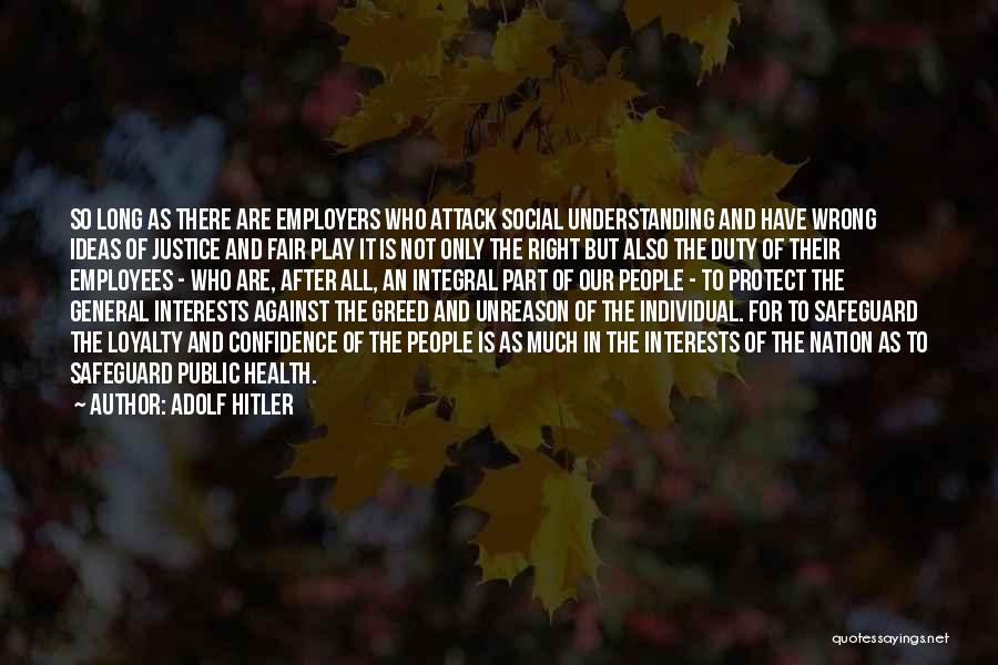 Employees And Employers Quotes By Adolf Hitler