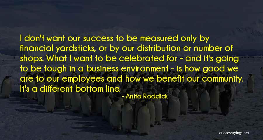 Employees And Success Quotes By Anita Roddick Employees And Success Quotes By Anita Roddick
