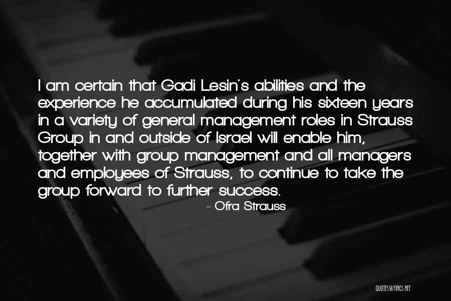 Employees And Success Quotes By Ofra Strauss Employees And Success Quotes By Ofra Strauss