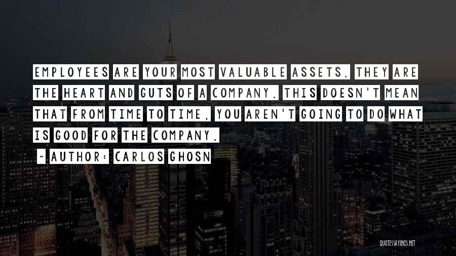 Employees Are Assets Quotes By Carlos Ghosn