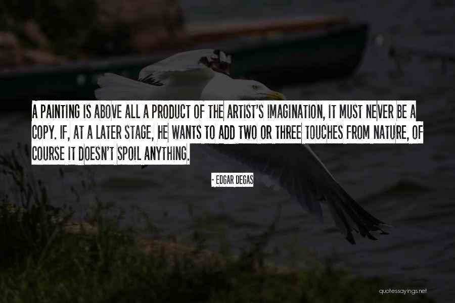 Employees Feeling Valued Quotes By Edgar Degas Employees Feeling Valued Quotes By Edgar Degas