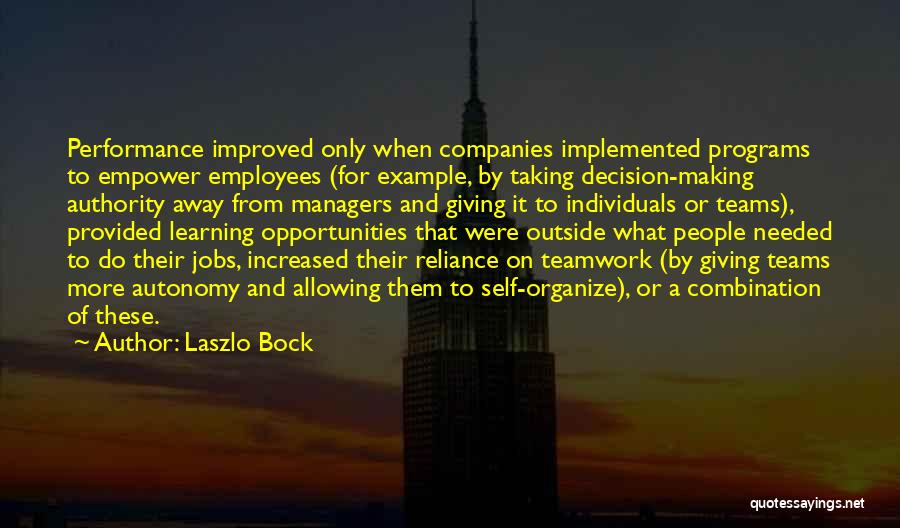 Employees Performance Quotes By Laszlo Bock