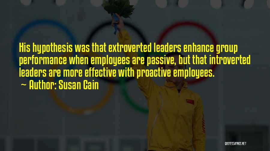 Employees Performance Quotes By Susan Cain