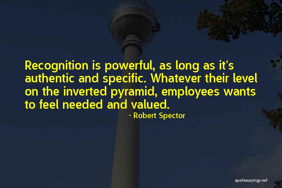 Employees Recognition Quotes By Robert Spector