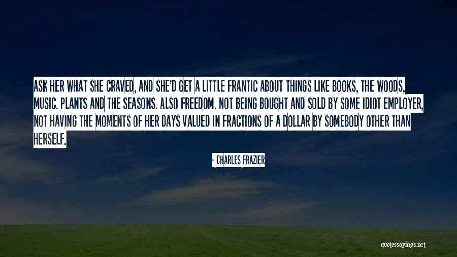Employer Quotes By Charles Frazier Employer Quotes By Charles Frazier
