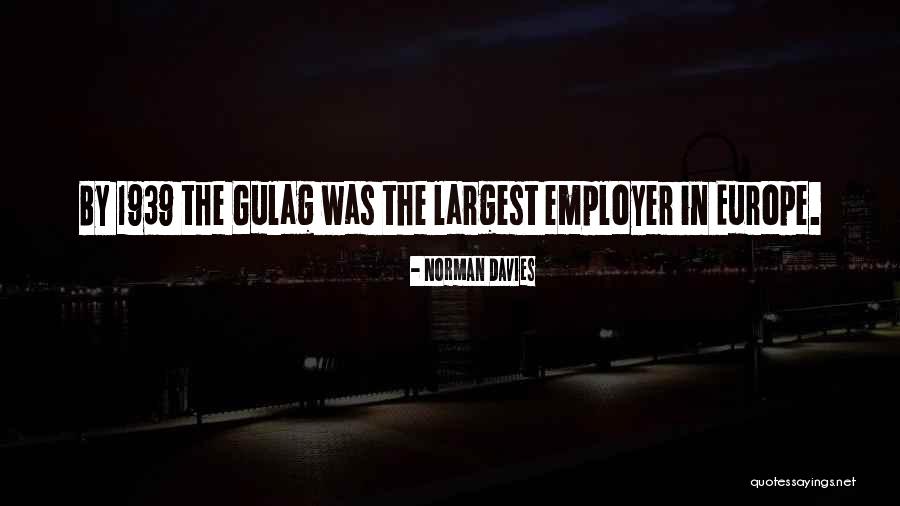 Employer Quotes By Norman Davies Employer Quotes By Norman Davies