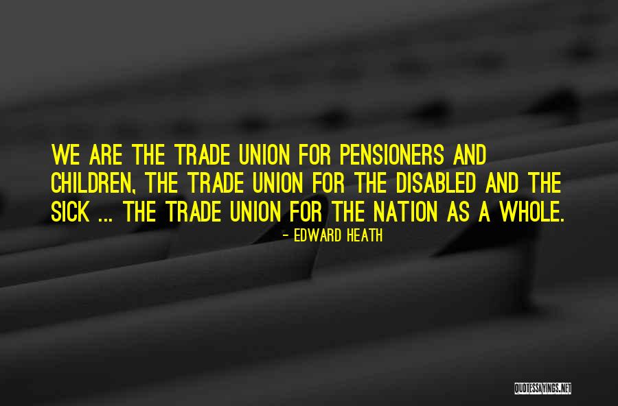 Employer That Fired Quotes By Edward Heath Employer That Fired Quotes By Edward Heath