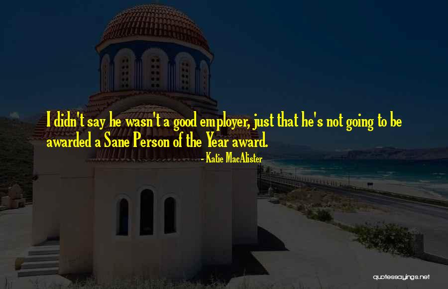 Employer That Quotes By Katie MacAlister Employer That Quotes By Katie MacAlister