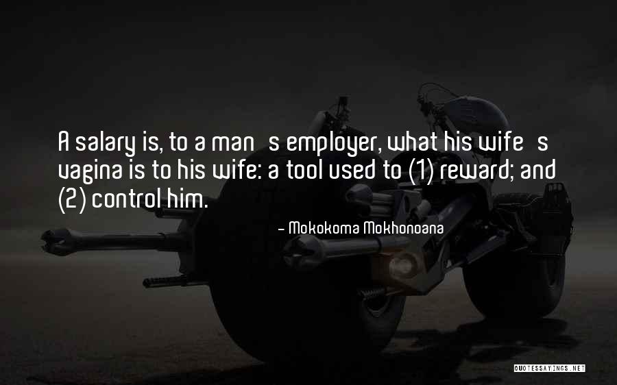 Employers And Employees Quotes By Mokokoma Mokhonoana Employers And Employees Quotes By Mokokoma Mokhonoana