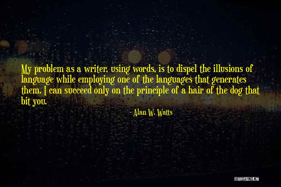 Employing Quotes By Alan W. Watts Employing Quotes By Alan W. Watts
