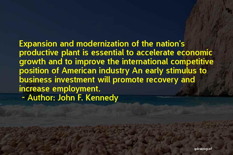 Employment And Business Quotes By John F. Kennedy